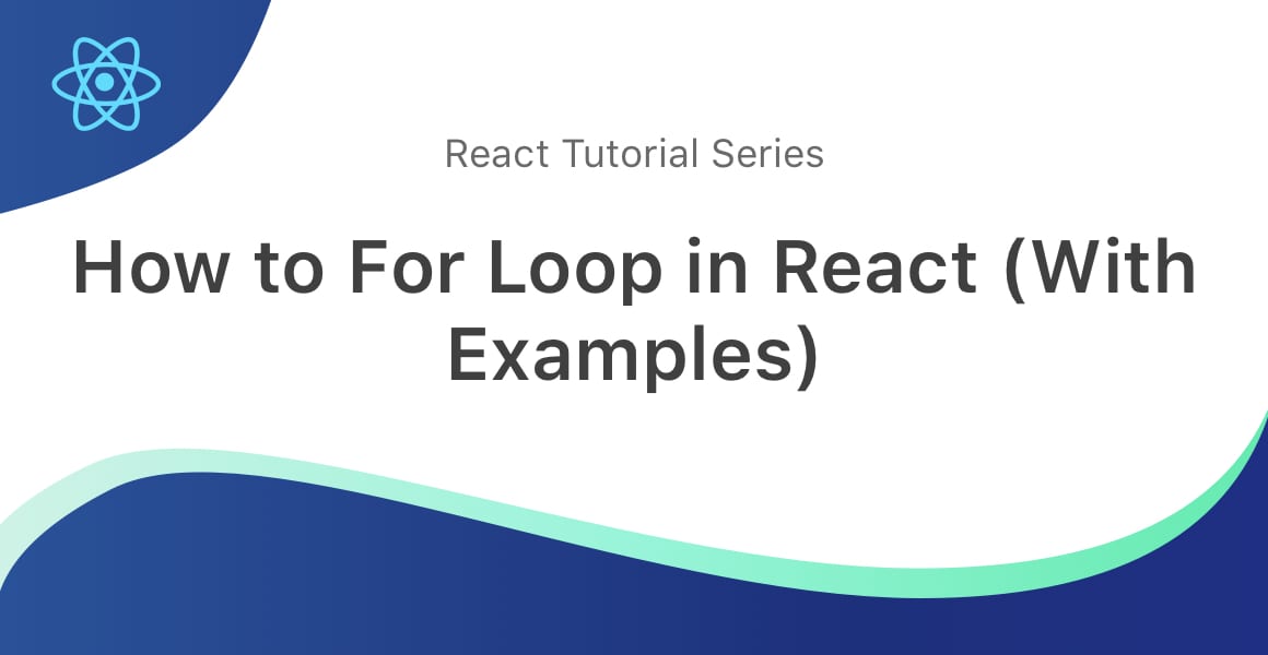 How to for loop in React with examples.