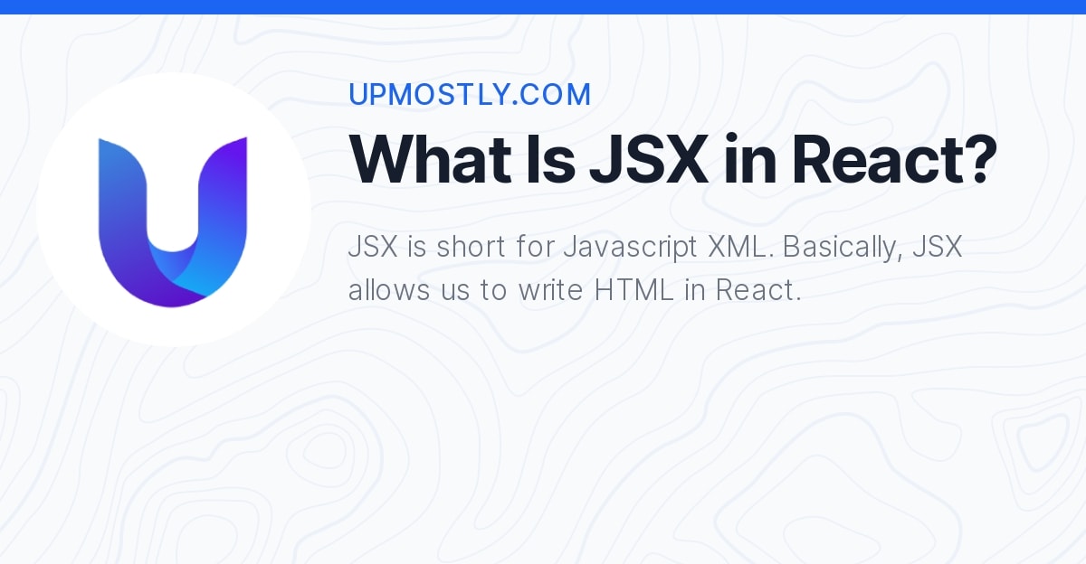 what-is-jsx-in-react-upmostly