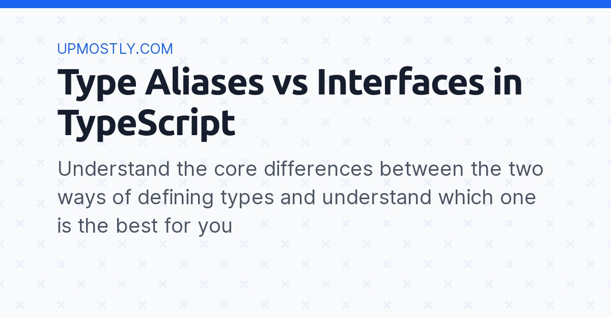 Interfaces vs type alias in Typescript